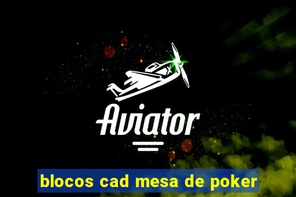 blocos cad mesa de poker